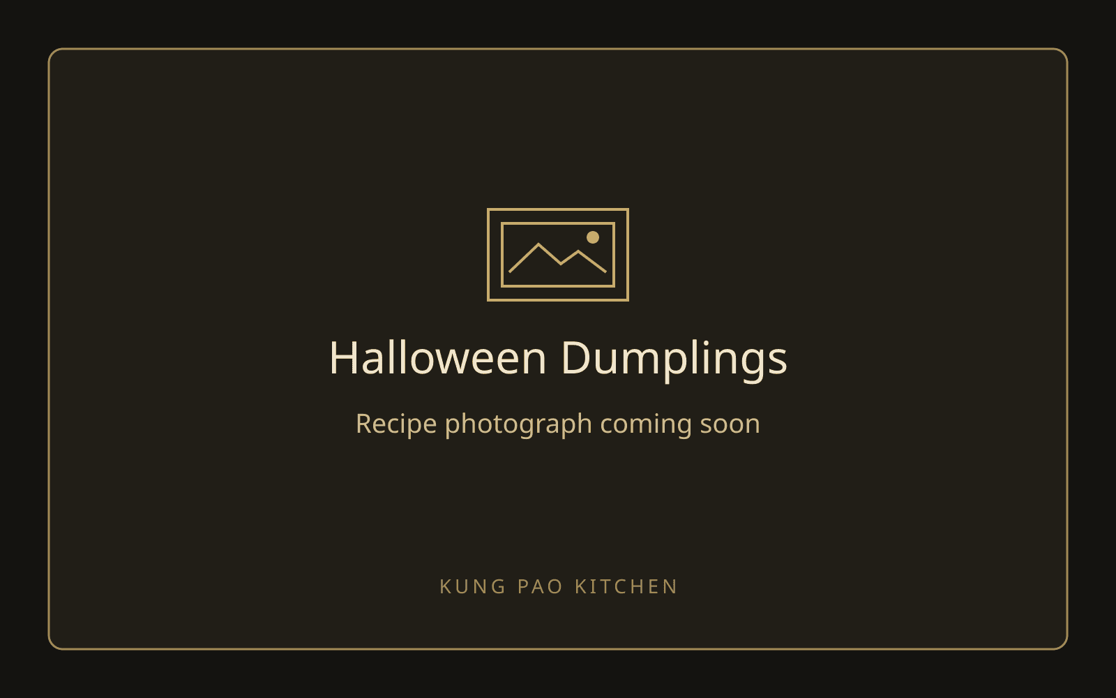 Halloween dumplings photograph placeholder with a photograph coming soon notice
